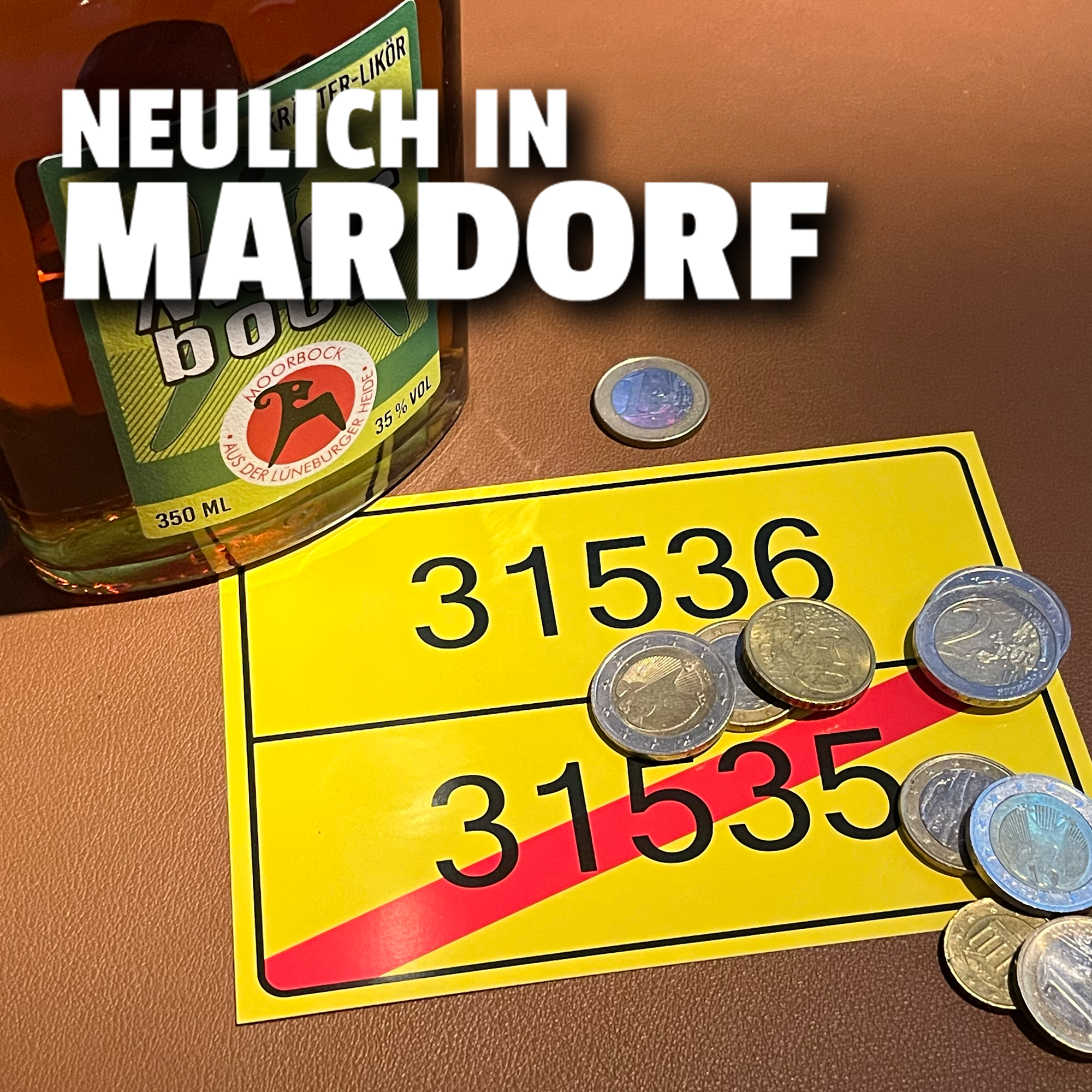 Cover der Folge #40: Nett hier. Aber warst du schon mal in 31536?